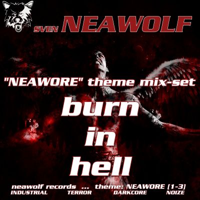 mixset ... Sven Neawolf ... Burn in Hell