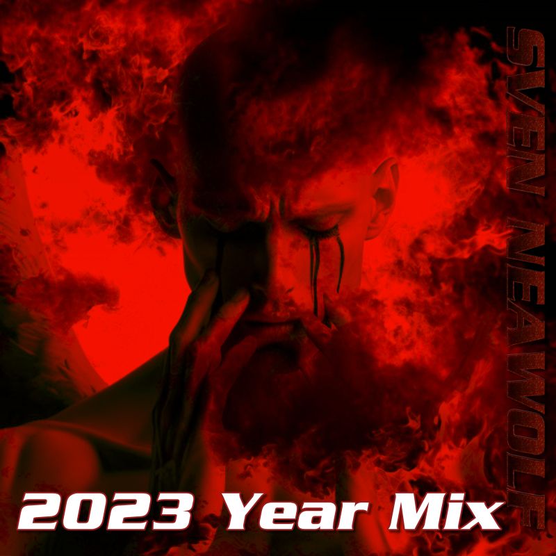 mixset ... Sven Neawolf ... 2023 Year Mix