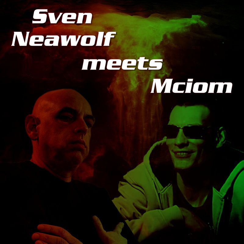 release ... Sven Neawolf meets Mciom